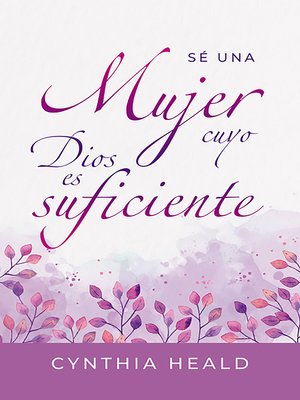 cover image of Sé una mujer cuyo Dios es suficiente